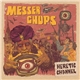 Messer Chups - Heretic Channel