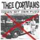 Thee Cormans - Down Mit Der Fuzz