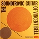 Vincent Bell - The Soundtronic Guitar Of Vincent Bell