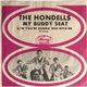 The Hondells - My Buddy Seat / You're Gonna Ride With Me