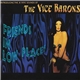 The Vice Barons - Friends In Low Places